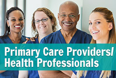 Primary Care Providers/Health Professionals
