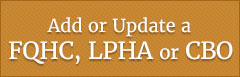 Add or Update a FQHC, LPHA or CBO
