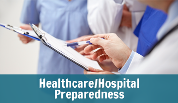 Healthcare workers with clipboard and text that says Healthcare/Hospital Preparedness