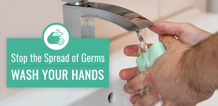 stop the spread of germs - wash your hands