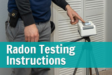 Radon Testing Instructions