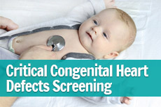 Critical Congenital Heart Disease Screening