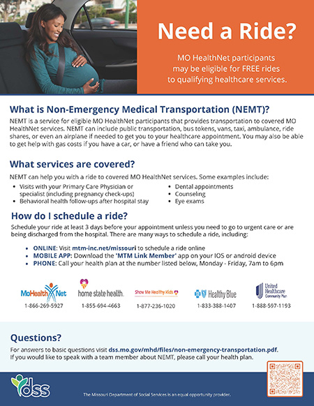 Need a Ride? MO Healthnet participants may be eligible for FREE rides to qualifying healthcare services.