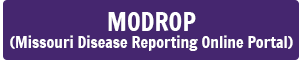 MODROP Missouri Disease Reporting Online Portal