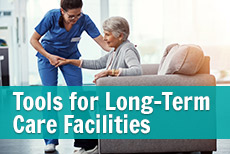 Tools for Long-Term Care Facilities
