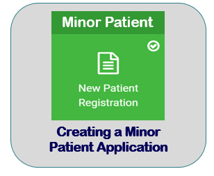 Creating a Minor Patient Application