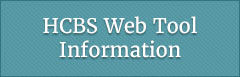 HCBS Web Tool Information