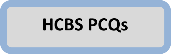 HCBS Policy Clarification Questions