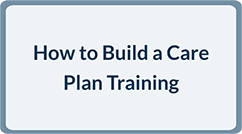 How to Build a Care Plan Button