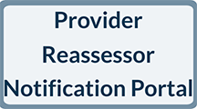 Provider Reassessor Notification Portal