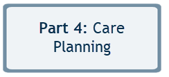 Part 4: Care Planning