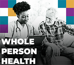 man and woman in medical field talking, with text Whole Person Health