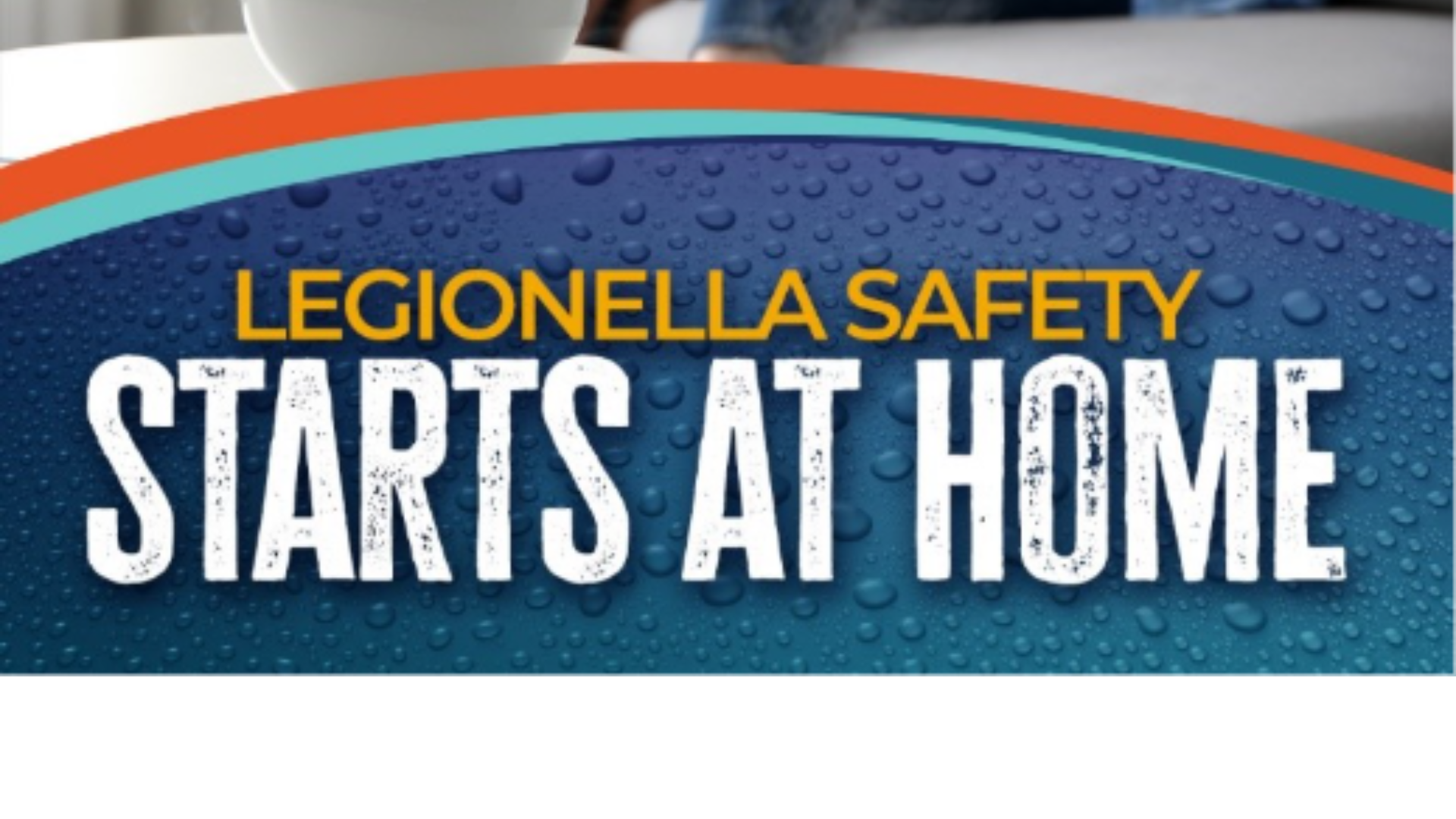 legionella safety starts at home